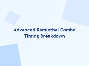 Advanced Ramlethal Combo Timing Breakdown